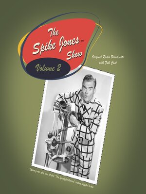 cover image of The Spike Jones Show, Volume 2